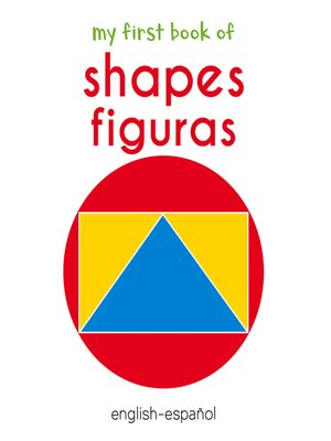 cover image of My First Book of Shapes--Figuras